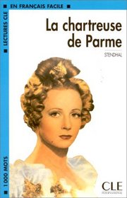 La Chartreuse de Parme Book (Level 2) (French Edition)
