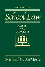 School Law: Cases and Concepts (9th Edition)