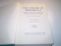 The Theory of Probability: An Inquiry into the Logical and Mathematical Foundations of the Calculus of Probability (Library Reprint)