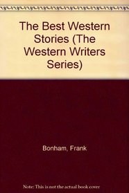 The Best Western Stories of Frank Bonham (The Western Writers Series)