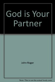 God Is Your Partner