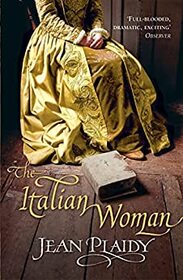 The Italian Woman (Catherine de Medici, Bk 2)