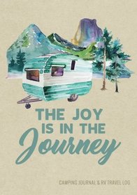 Camping Journal & RV Travel Logbook, Blue Vintage Camper Journey: Road Trip Planner, Caravan Travel Journal, Glamping Diary, Camping Memory Keepsake ... for Campers & RV Retirement Gifts Series)