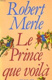 Le prince que voila: Roman (French Edition)