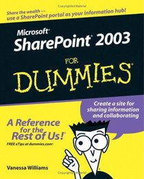 Microsoft SharePoint 2003 For Dummies (For Dummies (Computer/Tech))