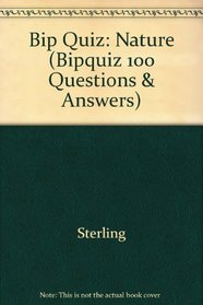 Nature (Bipquiz 100 Questions & Answers)