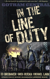 In the Line of Duty (Gotham Central, Vol 1)