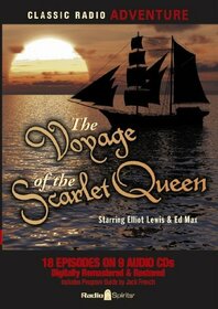 Voyage of the Scarlet Queen (Old Time Radio)