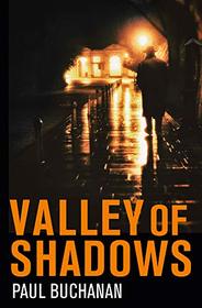 Valley of Shadows (PI John Keegan, Bk 2)