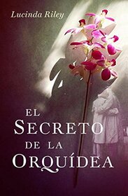El secreto de la orqudea (Spanish Edition)