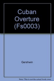 Cuban Overture (Fs0003)