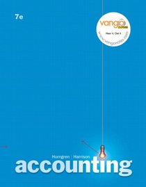Accounting  ch 1-17 (7th Edition) (Charles T. Horngren Series in Accounting)