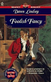 Foolish Fancy (Signet Regency Romance)