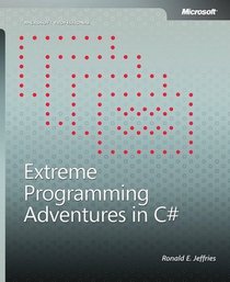 Extreme Programming Adventures in C# (DV-Microsoft Professional)