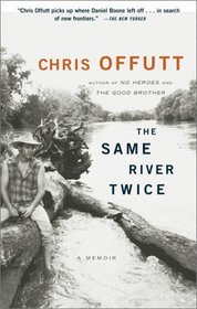 The Same River Twice: A Memoir