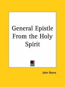 General Epistle From the Holy Spirit