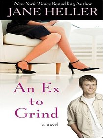 An Ex to Grind (Large Print)