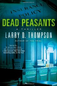 Dead Peasants: A Thriller