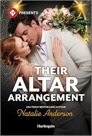 Their Altar Arrangement (Convenient Wives Club, Bk 1) (Harlequin Presents, No 4268)