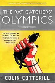 The Rat Catchers' Olympics (A Dr. Siri Paiboun Mystery)