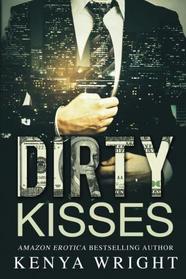 Dirty Kisses (The Lion and the Mouse)