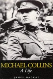 Michael Collins: A Life