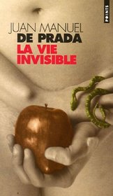 La vie invisible (French Edition)