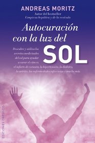 Autocuracion con la luz del sol (Spanish Edition)