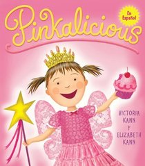Pinkalicious (Spanish edition)
