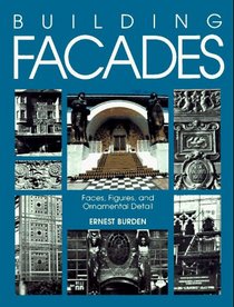 Building Facades: Faces, Figures, and Ornamental Details