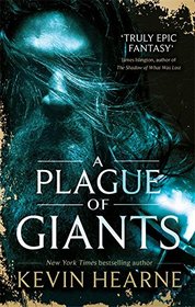 A Plague of Giants (Seven Kennings, Bk 1)