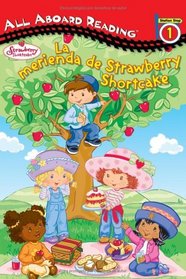 La merienda de Strawberry Shortcake (Spanish Edition)