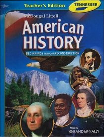 Tennessee Teacher's Edition (McDougal Littell American History)