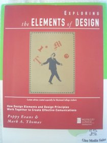 Exploring the Elements of Design: How Design Elements and Design Principles Work Together to Create Effective Communication