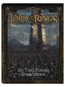 The Two Towers Sourcebook (The Lord of the Rings Roleplaying Game)