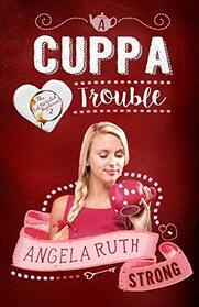 A Cuppa Trouble (The CafFUNated Mysteries)