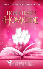 Honey, Hearts and Homicide (Beachside Books Magical Cozy Mystery)