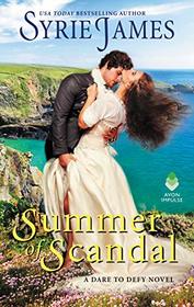 Summer of Scandal: A Dare to Defy Novel (Runaway Heiress)