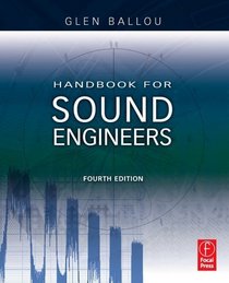 Handbook for Sound Engineers, Fourth Edition