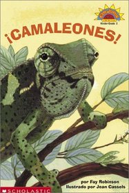Camaleones (Cool Chameleons) (Hola Lector/Hello Reader, Science Level 2) (Spanish)