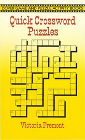 Quick Crossword Puzzles (Dover Game and Puzzle Activity Books)