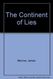 CONTINENT OF LIES