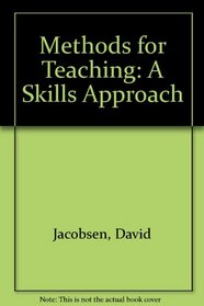 Methods for Teaching: A Skills Approach