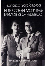 In the Green Morning: Memories of Federico