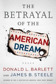 The Betrayal of the American Dream