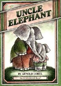 Uncle Elephant (I Can Read Book.)