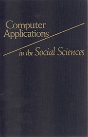 Computer Applications in the Social Sciences