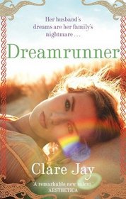 Dreamrunner. Clare Jay