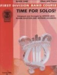 Time for Solos!, Bk 1: Oboe (First Division Band Course)
