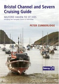 Bristol Channel and River Severn Cruising Guide (Pilot)